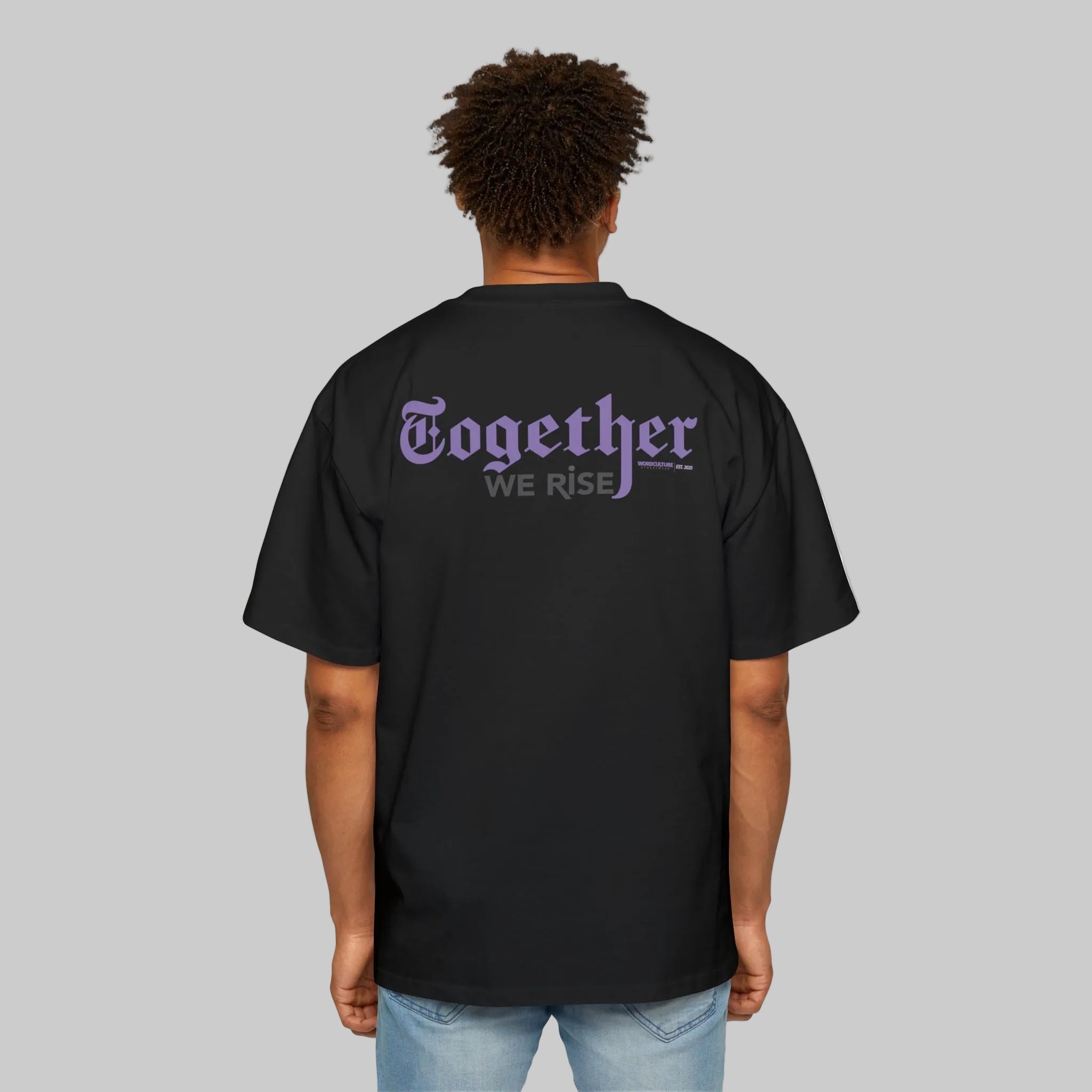 WordCulture Streetwear Together We Rise clean typography t-shirt motivational streetwear design, back print.